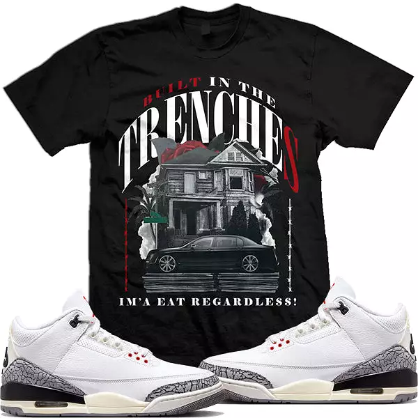 Jordan Retro 3 White Cement Reimagined 3s : Black Sneaker Shirt to Match : TRENCHES